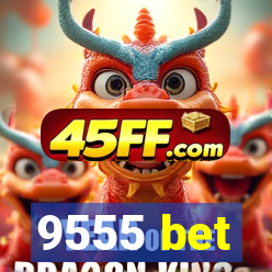 9555 bet